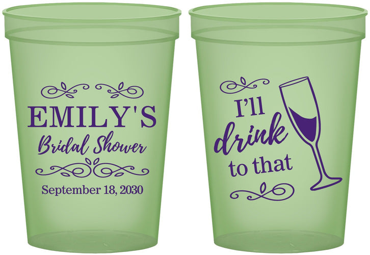 Custom Bridal Shower 16 oz Glow In The Dark Cups - I'll Drink To The That | 100006