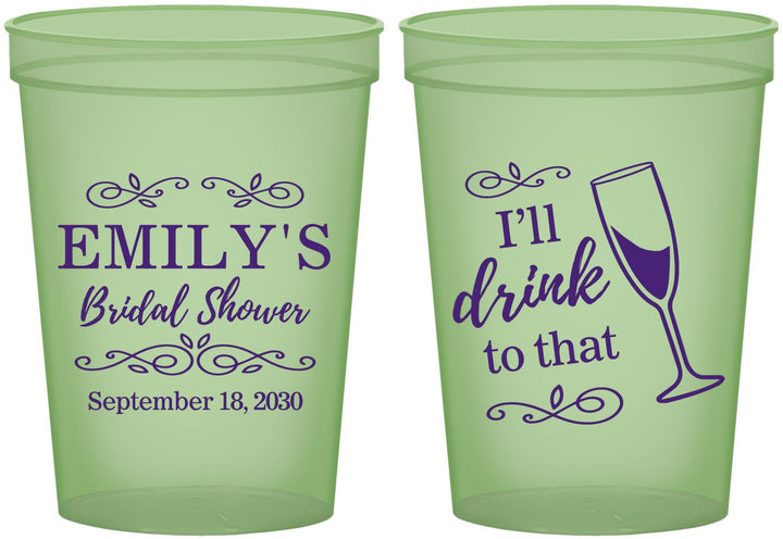 Custom Bridal Shower 16 oz Glow In The Dark Cups - I'll Drink To The That | 100006