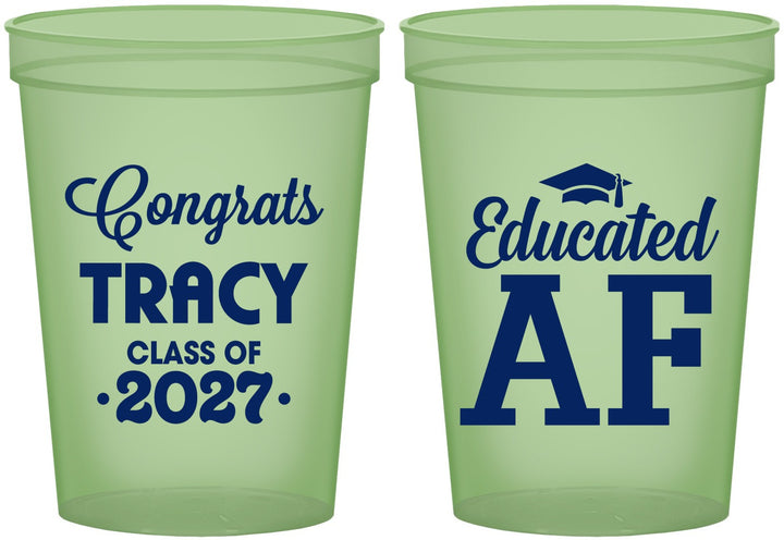 Custom Graduation 16 oz Glow In The Dark Cups - Class Of 2027 Educated Af | 130015