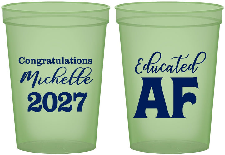 Custom Graduation 16 oz Glow In The Dark Cups - Class Of 2027 Educated Af | 130018