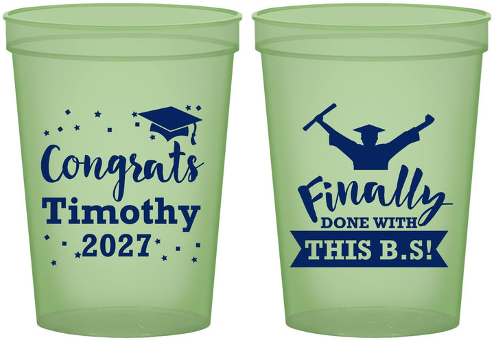 Custom Graduation 16 oz Glow In The Dark Cups - Class Of 2027 Done With Bs | 130025