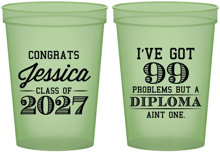 Custom Graduation 16 oz Glow In The Dark Cups - Class Of 2027 99 Problems | 130047