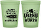 Custom St Patricks Day 16 oz Glow In The Dark Cups - Irish My Liver Hurts | 200000