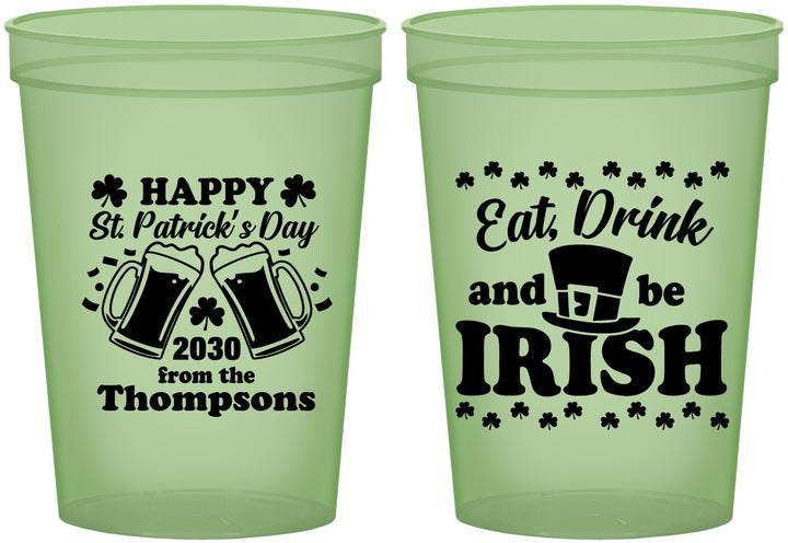 Custom St Patricks Day 16 oz Glow In The Dark Cups - Eat Drink Be Irish | 200002