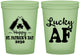 Custom St Patricks Day 16 oz Glow In The Dark Cups - Lucky Af | 200017