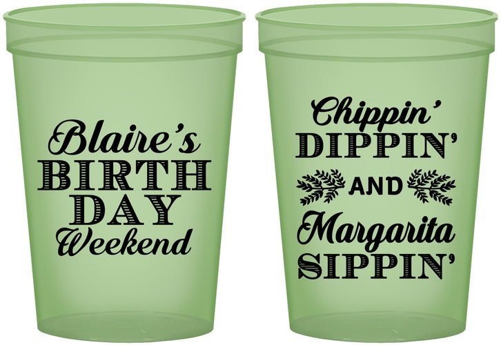 Custom Birthday 16 oz Glow In The Dark Cups - Chippin Dippin Sippin | 20008