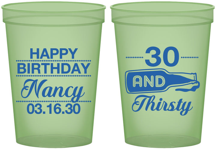 Custom Birthday 16 oz Glow In The Dark Cups - 30 And Thirsty | 20014