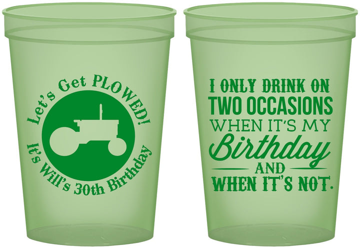 Custom Birthday 16 oz Glow In The Dark Cups - 30th Lets Get Plowed | 20039