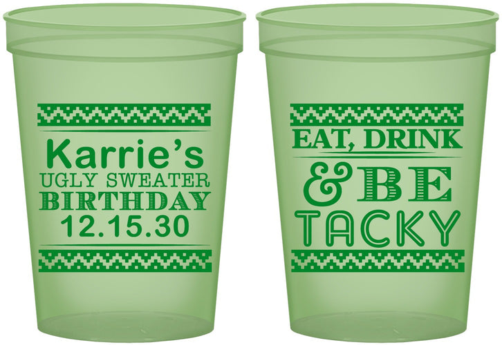 Custom Birthday 16 oz Glow In The Dark Cups - Christmas Eat Drink Tacky | 20137