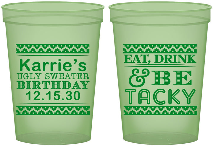 Custom Birthday 16 oz Glow In The Dark Cups - Christmas Eat Drink Tacky | 20137