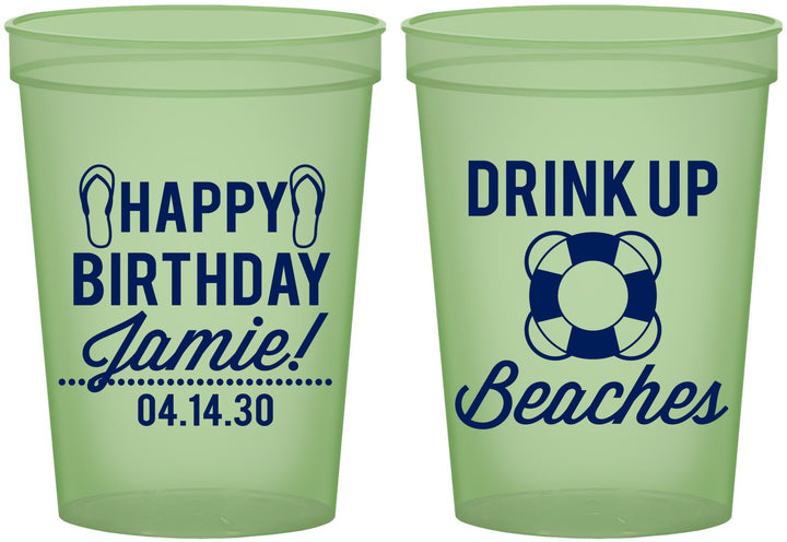 Custom Birthday 16 oz Glow In The Dark Cups - Drink Up Beaches | 20207
