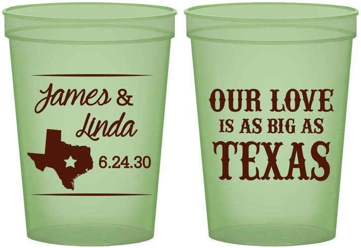 Custom Wedding 16 oz Glow In The Dark Cups - Our Love Is As Big As Texas | 215