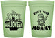 Custom Halloween 16 oz Glow In The Dark Cups - Whos Your Mummy | 250067