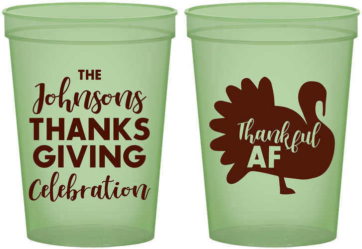 Custom Thanksgiving 16 oz Glow In The Dark Cups - Thankful Af | 260002