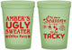 Custom Christmas 16 oz Glow In The Dark Cups - Til The Season To Be Tacky | 280020