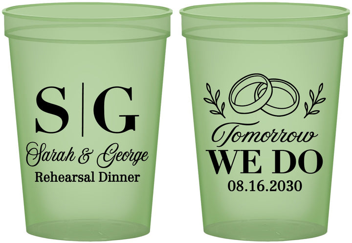 Custom Rehearsal Dinner 16 oz Glow In The Dark Cups - Tomorrow We Do | 30003