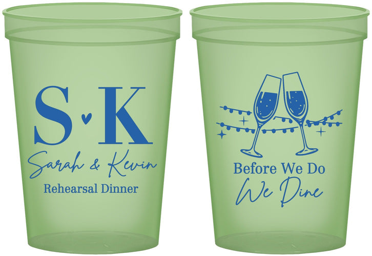 Custom Rehearsal Dinner 16 oz Glow In The Dark Cups - Before We Do We Dine | 30005