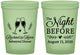 Custom Rehearsal Dinner 16 oz Glow In The Dark Cups - The Night Before | 30008