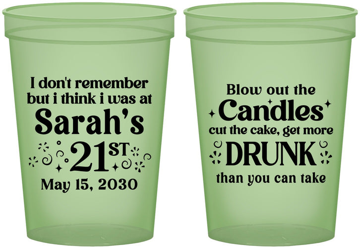 Custom 21st Birthday 16 oz Glow In The Dark Cups - Candles Cake Drunk | 340017