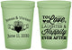 Custom Wedding 16 oz Glow In The Dark Cups - Love Laughter Happily | 346