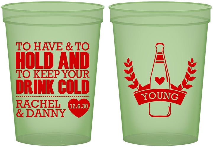 Custom Wedding 16 oz Glow In The Dark Cups - To Have And To Hold | 383