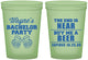 Custom Bachelor Party 16 oz Glow In The Dark Cups - Beer | 40014