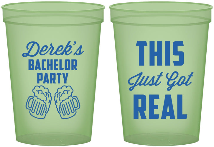 Custom Bachelor Party 16 oz Glow In The Dark Cups - Just Got Real | 40024