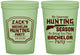 Custom Bachelor Party 16 oz Glow In The Dark Cups - Hunting Season | 40063