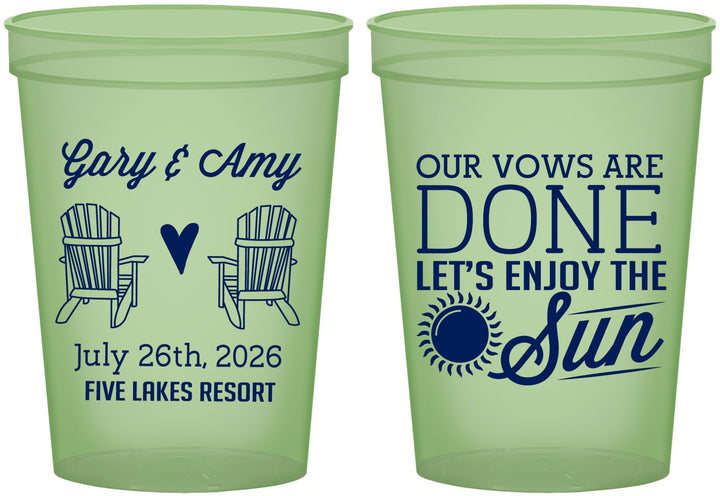 Custom Wedding 16 oz Glow In The Dark Cups - Vows Are Done Enjoy Sun | 428