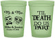 Custom Wedding 16 oz Glow In The Dark Cups - Til Death Do Us Part | 487