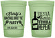 Custom Bachelorette 16 oz Glow In The Dark Cups - Fiesta Siesta Tequila Repeat | 60002