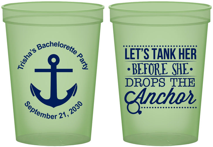 Custom Bachelorette 16 oz Glow In The Dark Cups - Tank Her Drop Anchor | 60026