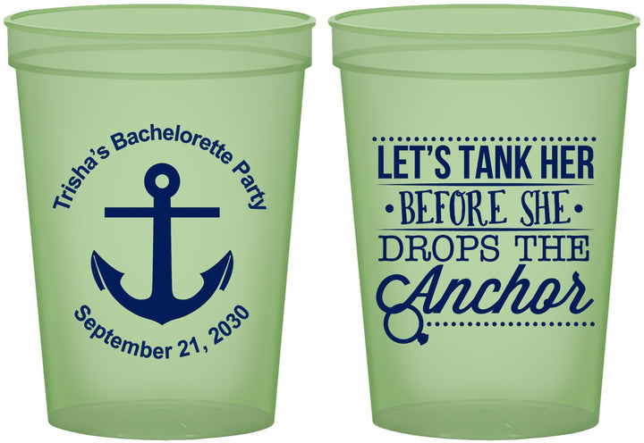 Custom Bachelorette 16 oz Glow In The Dark Cups - Tank Her Drop Anchor | 60026