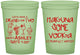 Custom Bachelorette 16 oz Glow In The Dark Cups - Lets Get Wasted | 60119
