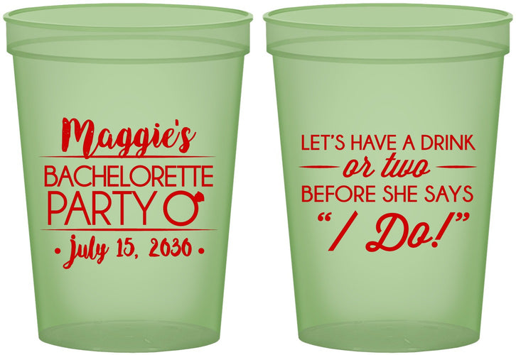 Custom Bachelorette 16 oz Glow In The Dark Cups - Before She Says I Do | 60179