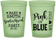 Custom Baby Shower 16 oz Glow In The Dark Cups - Gender Reveal Pink Or Blue | 90012
