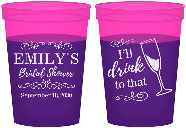 Custom Bridal Shower 16 oz Color Changing Cups - I'll Drink To The That | 100006