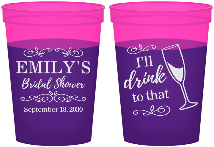 Custom Bridal Shower 16 oz Color Changing Cups - I'll Drink To The That | 100006
