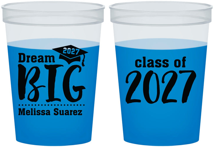 Custom Graduation 16 oz Color Changing Cups - Class Of 2027 Dream Big | 130038