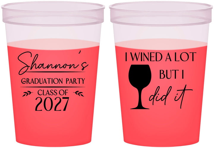 Custom Graduation 16 oz Color Changing Cups - Class Of 2027 Wined A Lot | 130044