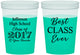 Custom Class Reunion 16 oz Color Changing Cups - Class Of 2017 10 Year | 140025