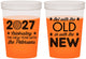 Custom New Years 16 oz Color Changing Cups - 2027 Out With The Old | 170000