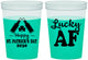 Custom St Patricks Day 16 oz Color Changing Cups - Lucky Af | 200017