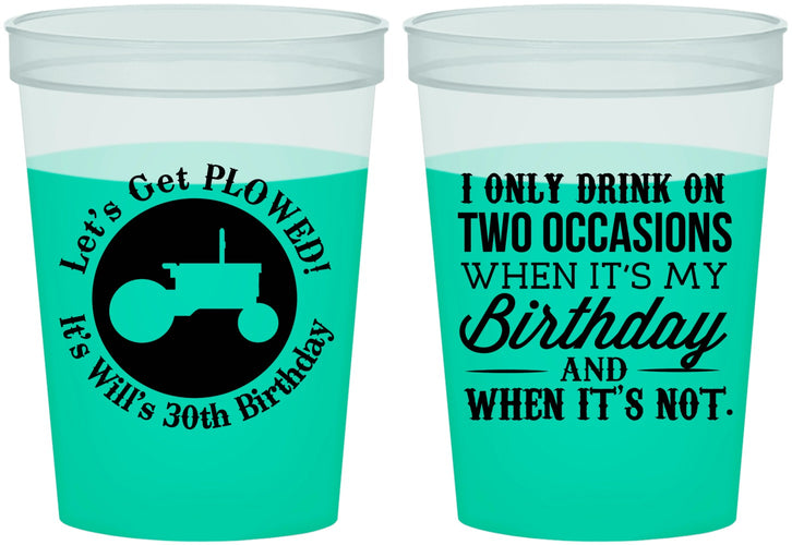 Custom Birthday 16 oz Color Changing Cups - 30th Lets Get Plowed | 20039