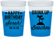 Custom Birthday 16 oz Color Changing Cups - Drink Up Beaches | 20209