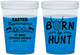 Custom Easter 16 oz Color Changing Cups - Born To Hunt | 210001