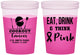 Custom Awareness 16 oz Color Changing Cups - Eat Drink Think Pink | 230009