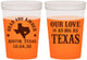 Custom Wedding 16 oz Color Changing Cups - Our Love Is As Big As Texas | 236