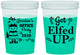 Custom Christmas 16 oz Color Changing Cups - Lets Get Elfed Up | 280007