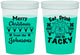 Custom Christmas 16 oz Color Changing Cups - Eat Drink Tacky | 280081